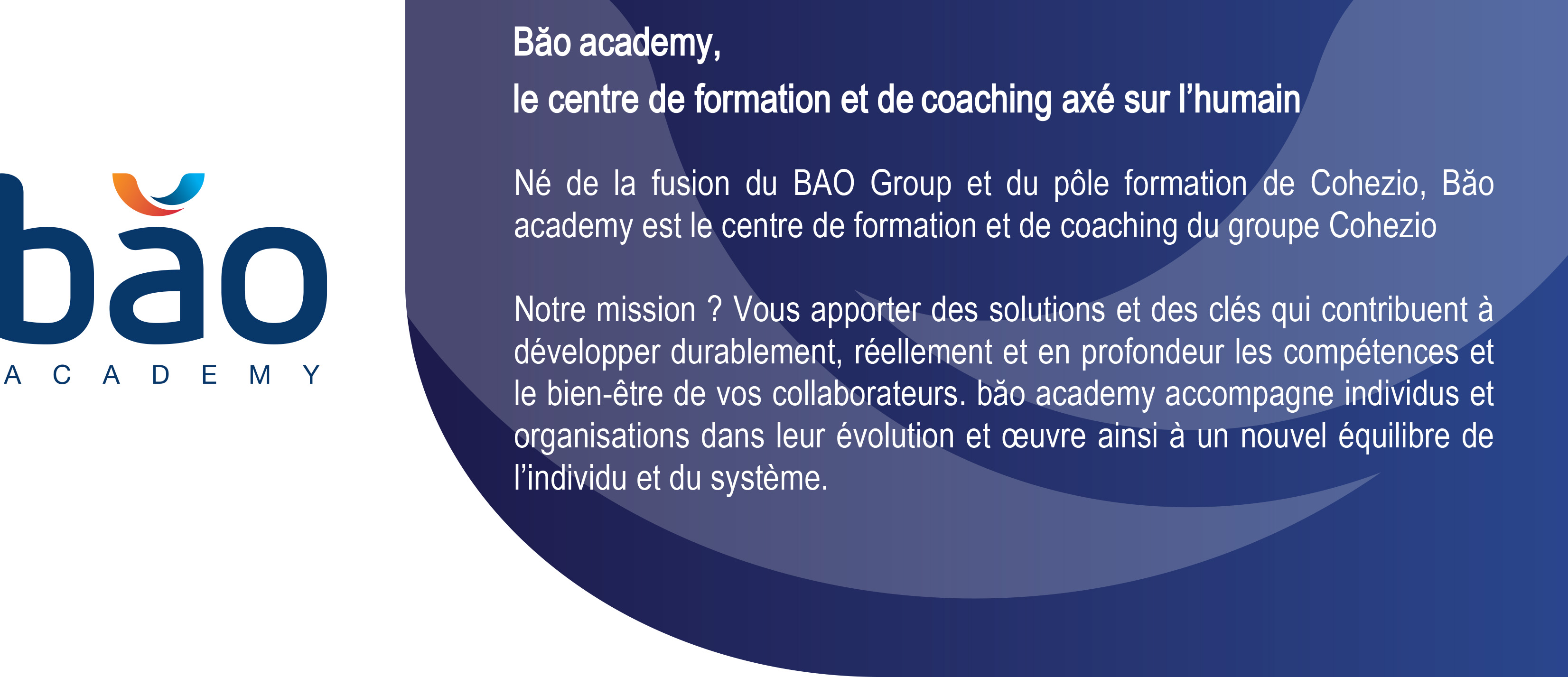 Bao academy centre de formation du groupe Cohezio